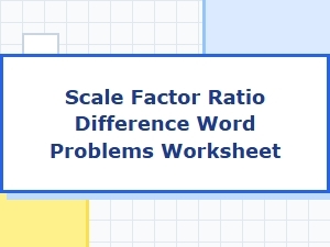 Understanding Scale Factor and Ratio Differences